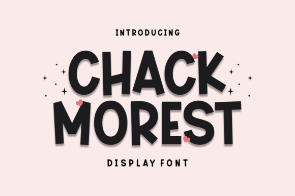 Chack Morest: A Friendly Display Font for Editorial Charm