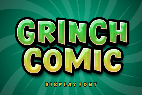 Grinch Comic: A Playful Display Font for Campaign Headlines