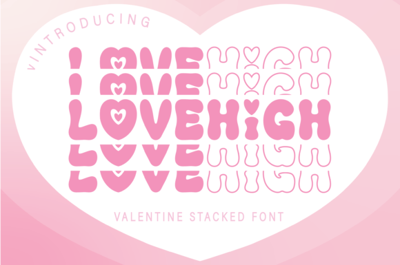 Love High: A Retro Display Font That Lifts Your Digital Brand