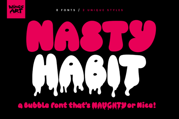Nasty Habit: A Display Font That Makes Your Brand Pop