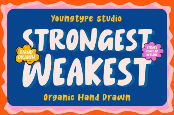Strongest Weakest: A Display Font That Adds Heart to Your Brand